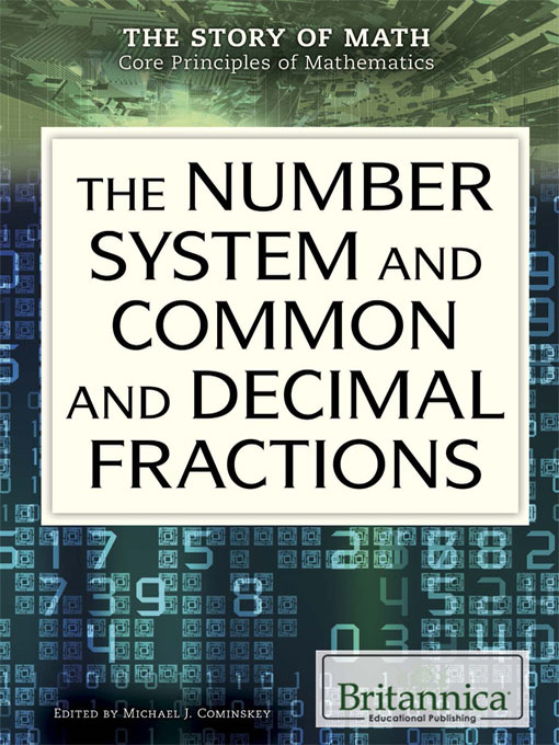 Title details for The Number System and Common and Decimal Fractions by Britannica Educational Publishing - Available